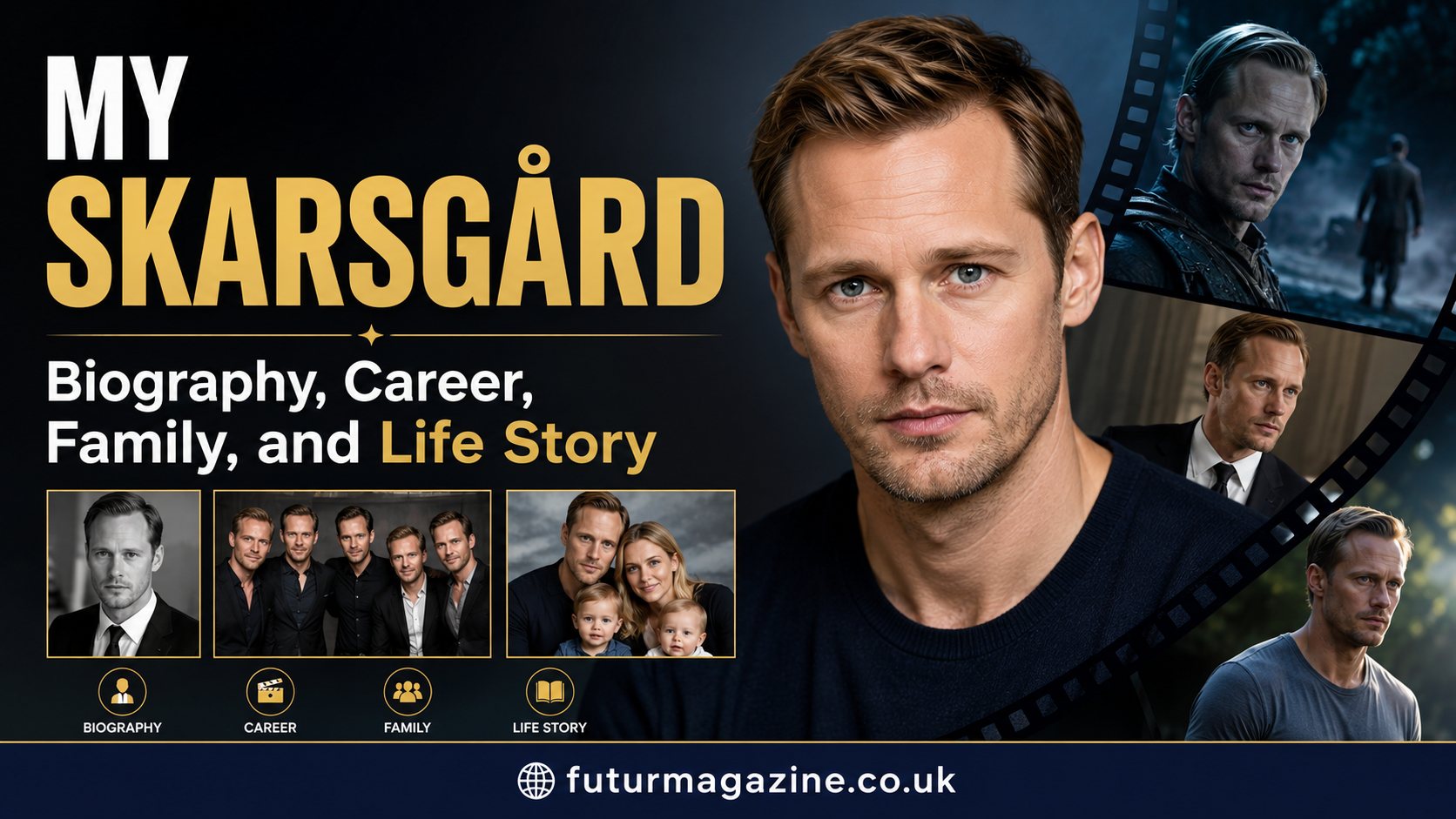 My Skarsgård: Biography, Career, Family, and Life Story